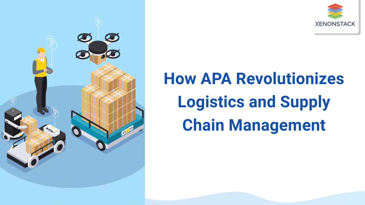 APA in Logistics and Supply Chain Management