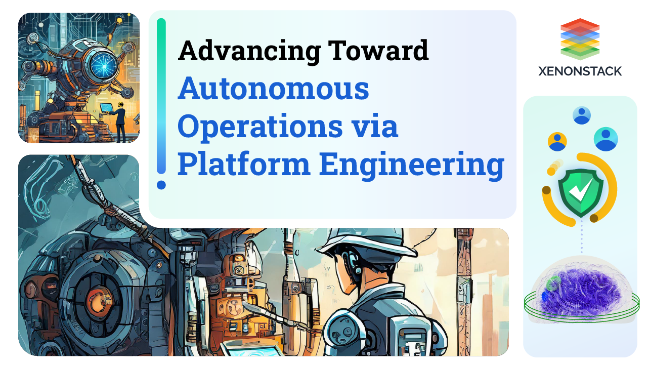 Advancing Toward Autonomous Operations via Platform Engineering