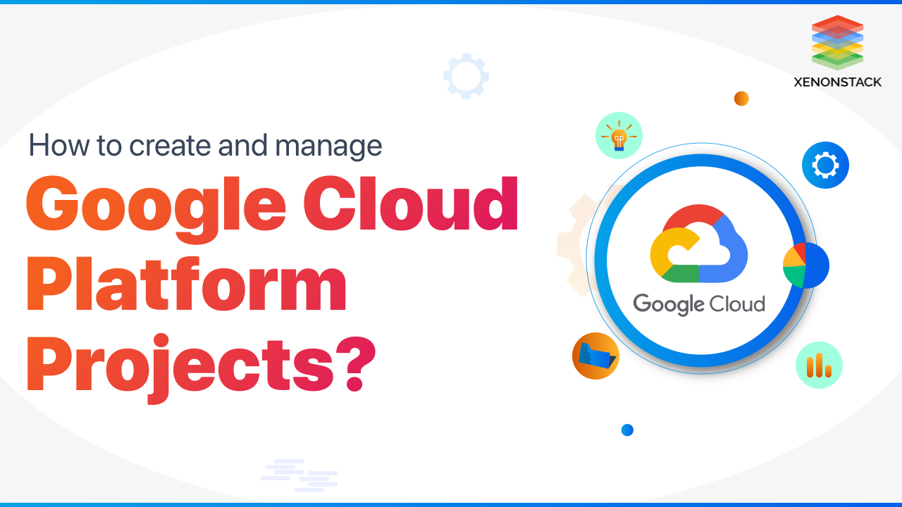 xenonstack-google-cloud-platform-projects-3