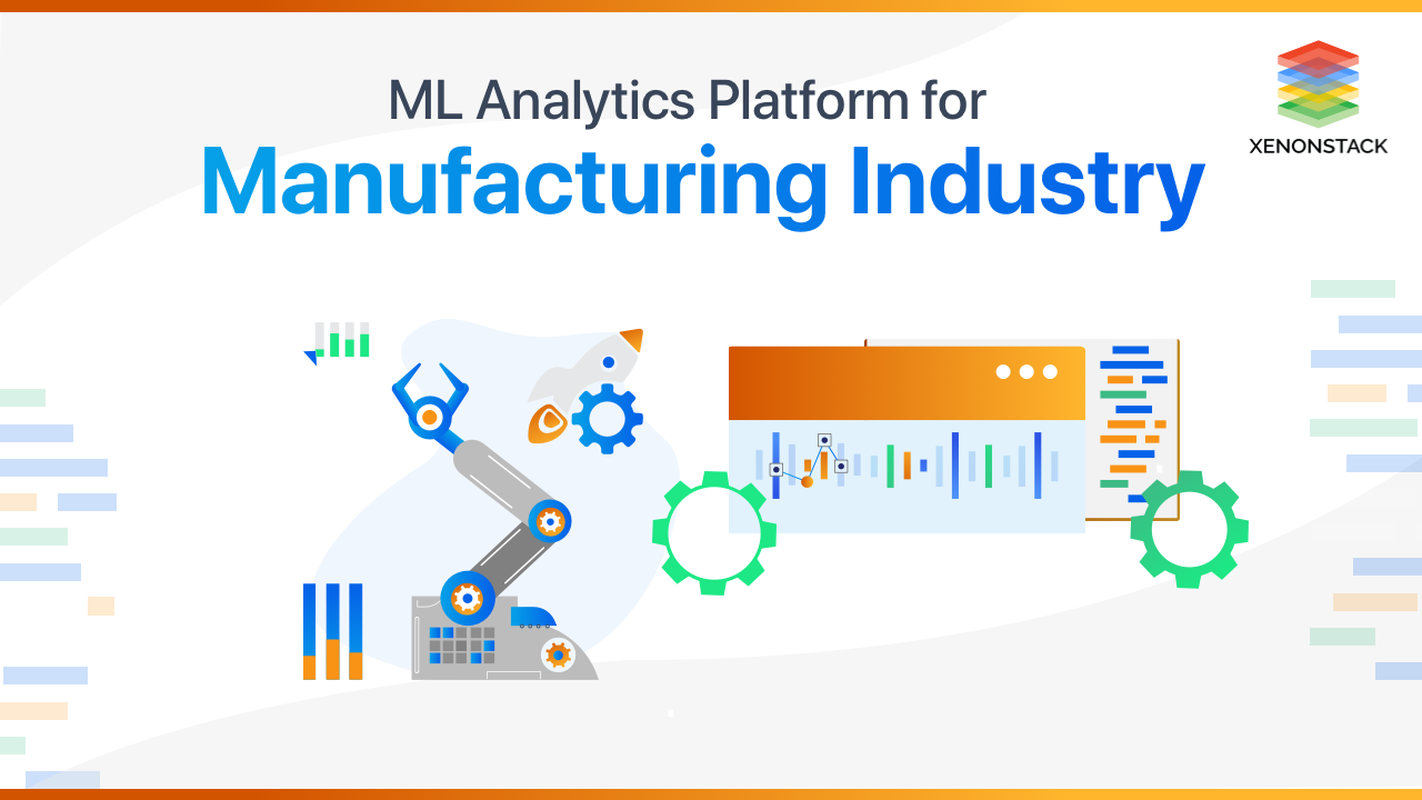 Blog on Building ML Analytics Platform for Manufacturing Industry