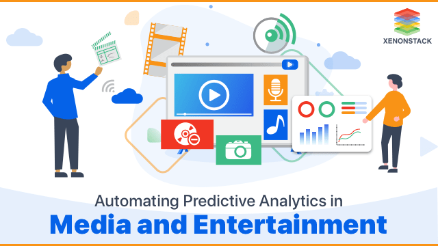 Blog on Automating AI Predictive Model for Media and Entertainment Industry