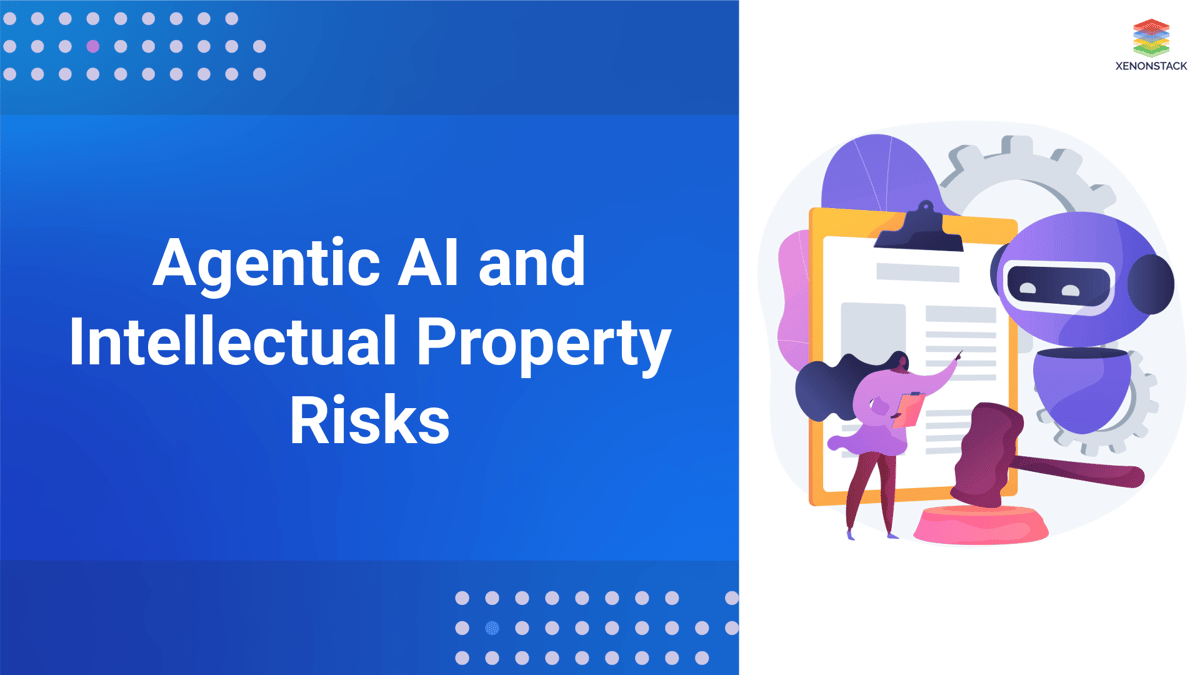 Agentic AI and Intellectual Property Risks
