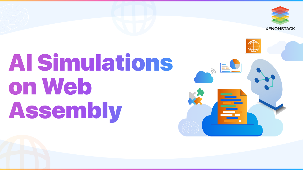 AI Simulations on Web Assembly | The Complete Guide