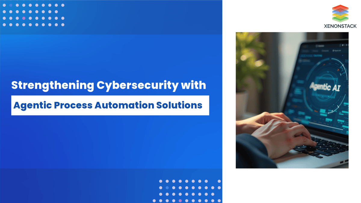 Agentic Process Automation for Robust Cybersecurity Measures