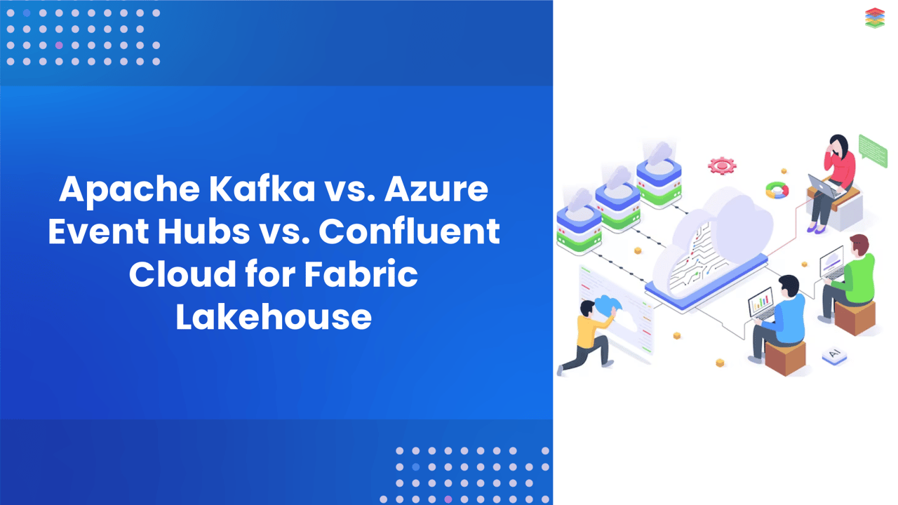 Apache Kafka vs. Azure Event Hubs vs. Confluent Cloud