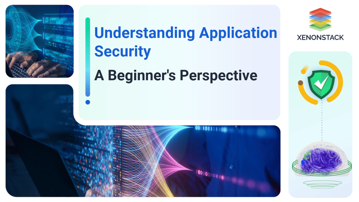 The Beginner’s Guide to Understanding Application Security