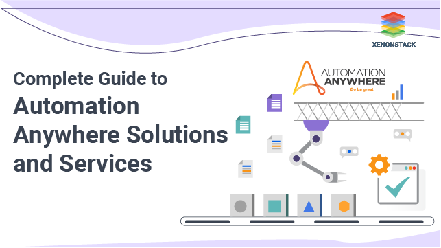 Complete Guide to Automation Anywhere Solutions and Services