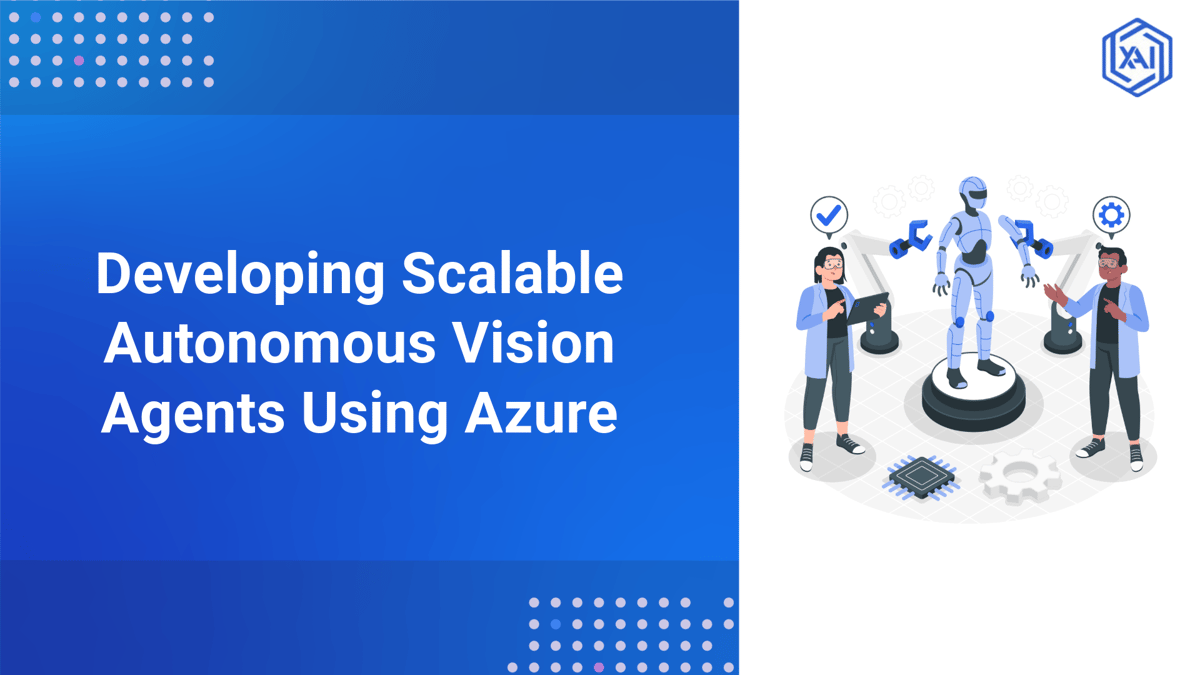 Developing an Autonomous Vision Agent with Microsoft Azure