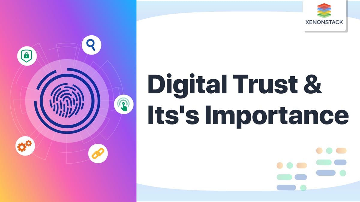 A Complete Guide to Building Digital Trust