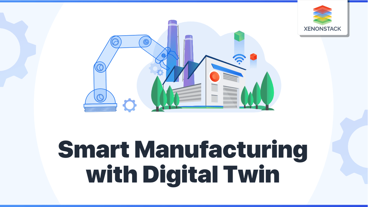Industry 4.0 Digital Twin: Smart Manufacturing Applications Explained