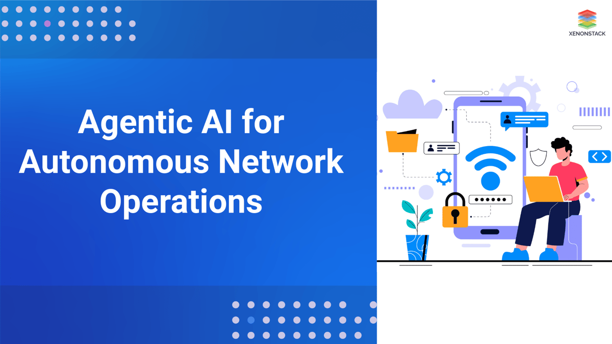 Agentic AI for Autonomous Network Operations