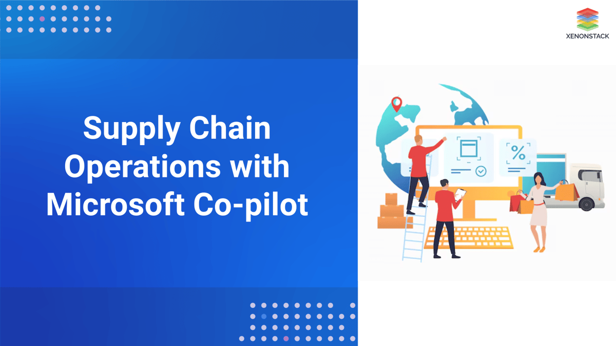 Supply Chain Operations with Microsoft Co-pilot