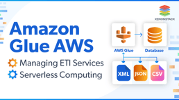 Amazon Glue - Transforming Ways of Serverless Computing