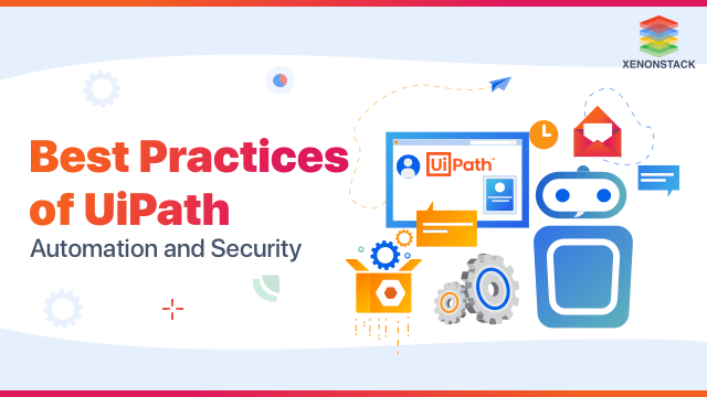 What are the Best Practices of UiPath?