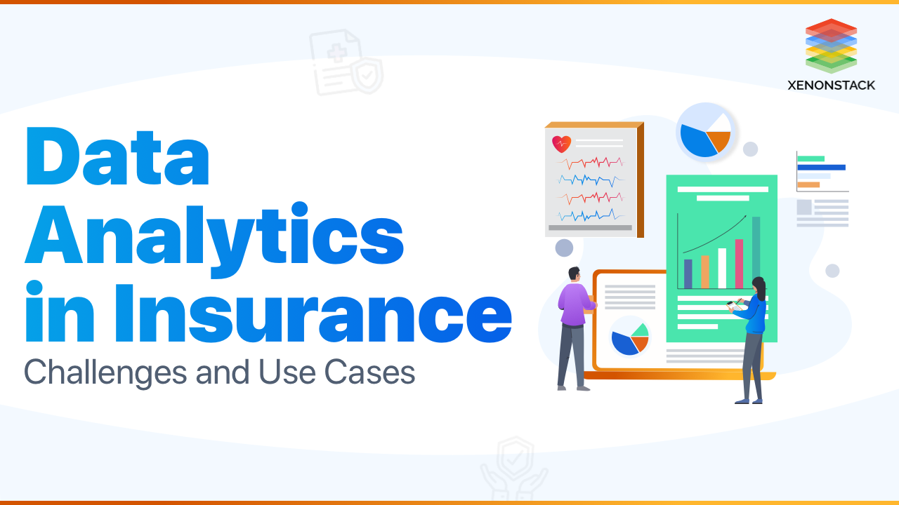 Data Analytics in Insurance Industry | Ultimate Guide
