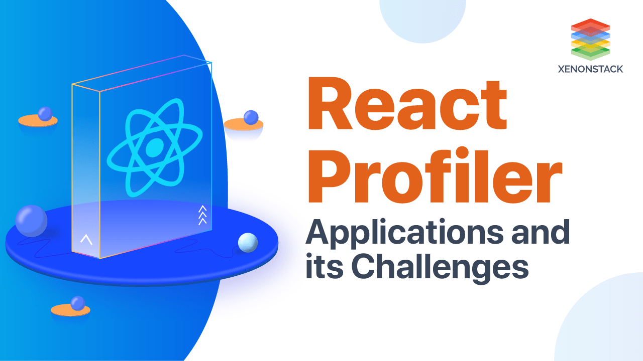 How to Profile a React Application? and its Challenges