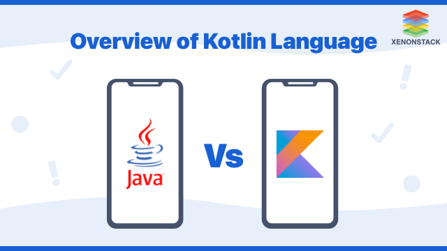 Decoding Kotlin vs. Java for Android App Development
