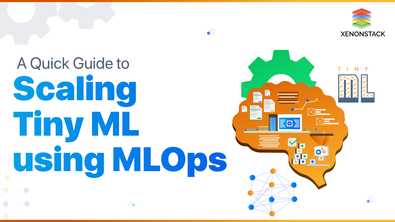 MLOps for Scaling Tiny ML and its Applications
