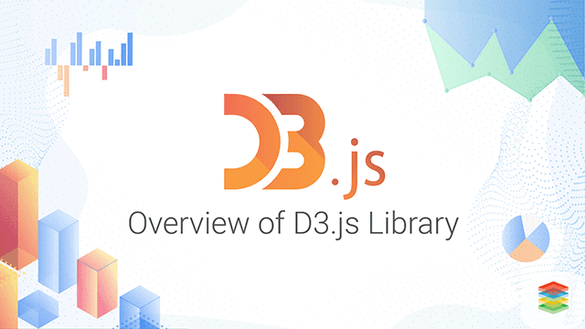 Introduction to D3.js Library, D3.js Use Cases