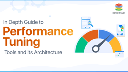 Performance Tuning Tools and Working Architecture