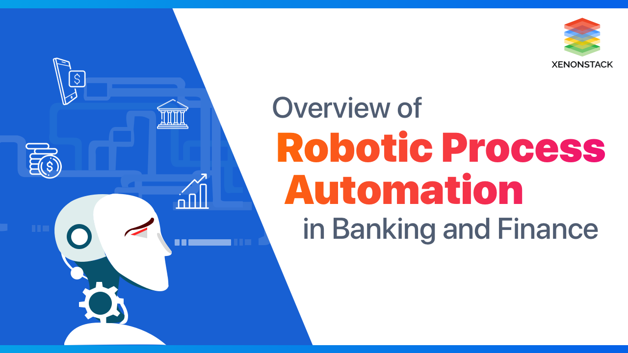 Robotic Process Automation (RPA) for Financial Services