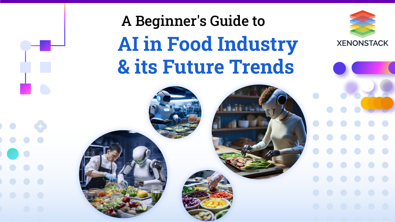 AI in Food Industry Applications and Its Future Trends