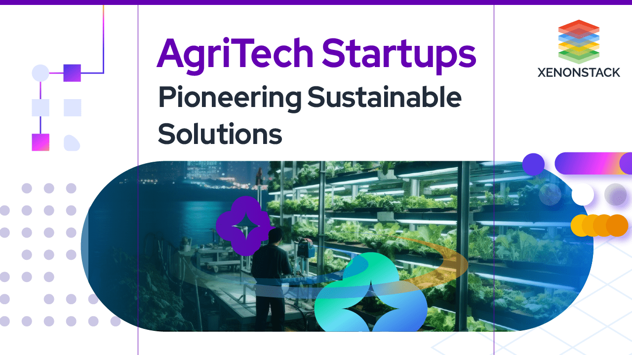 AgriTech Startups: Innovations Driving Sustainable Agriculture Solutions