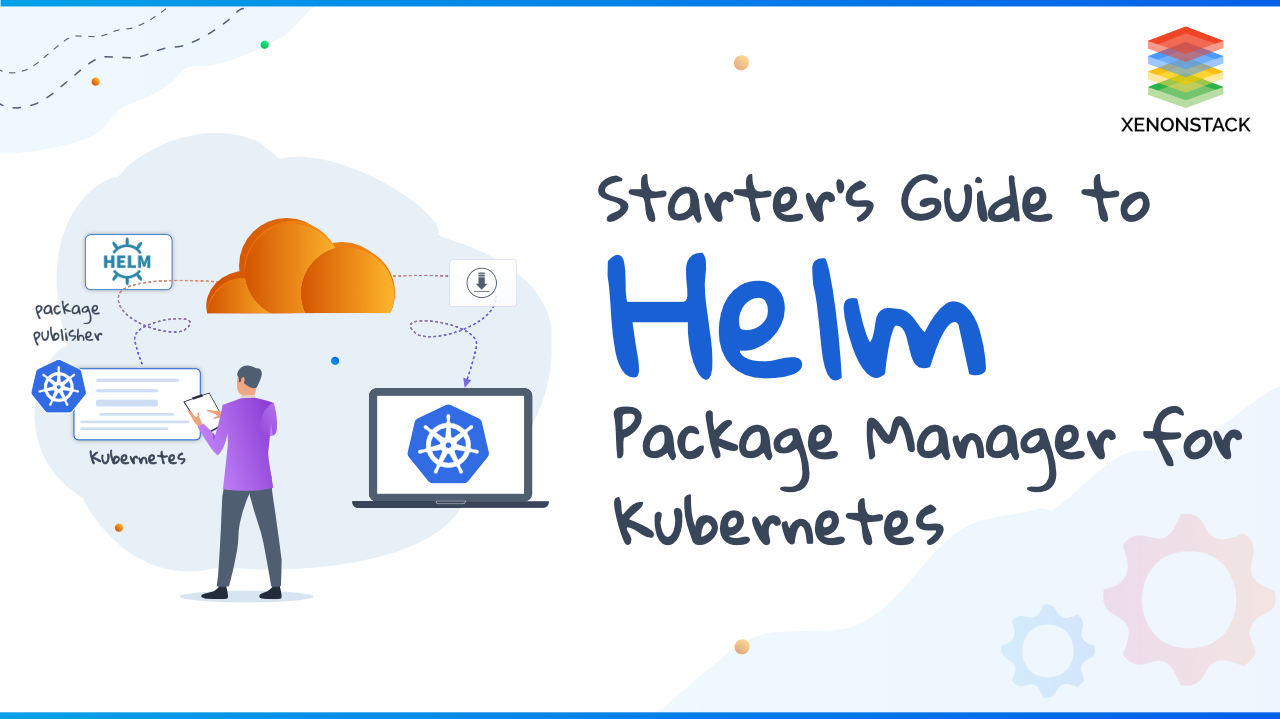 Introduction to Helm - Package Manager for Kubernetes