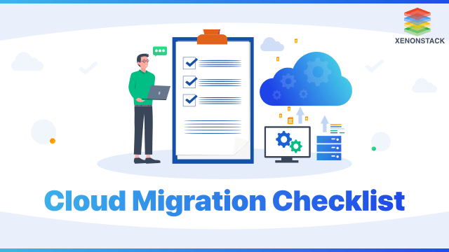 xenonstack-cloud-migration-checklist
