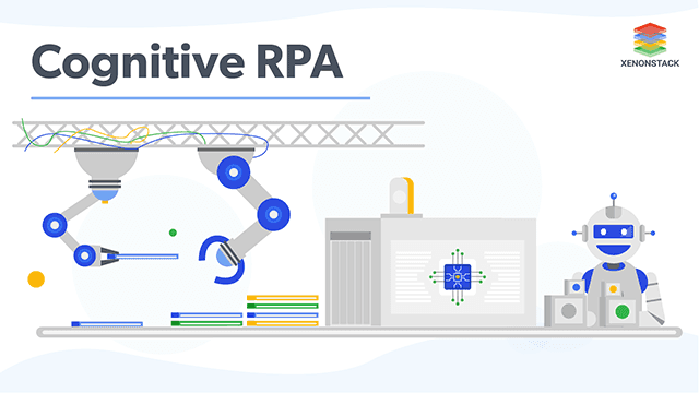 Xenonstack Cognitive RPA Tools Applications