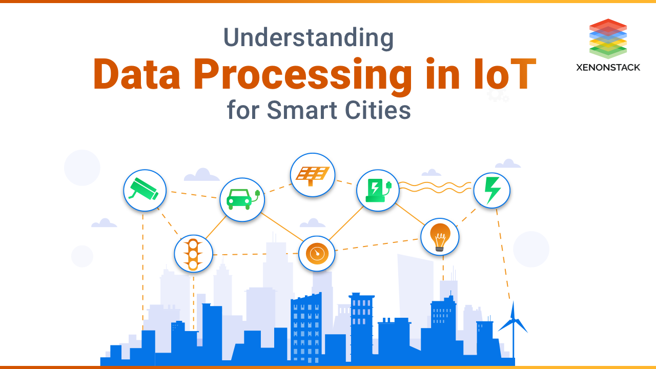 xenonstack-data-processing-in-iot