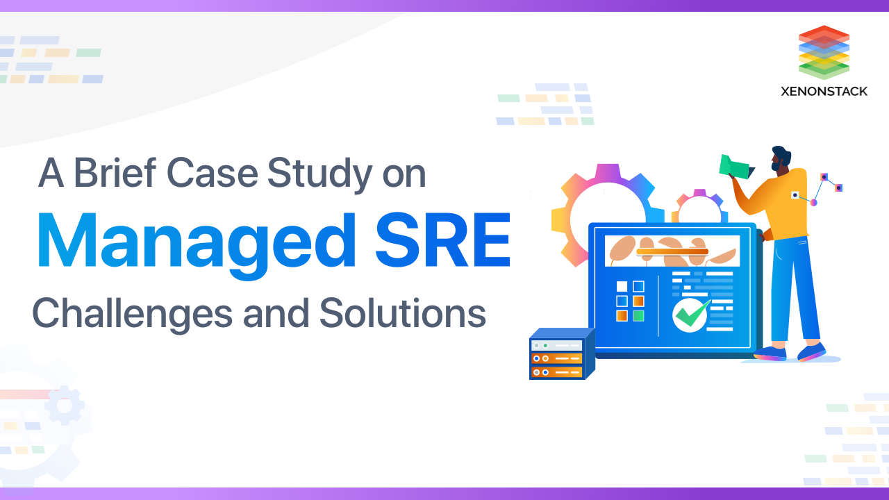 xenonstack-managed-sre-solutions