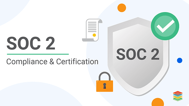 SOC 2 Compliance and its Best Practices | Complete Guide
