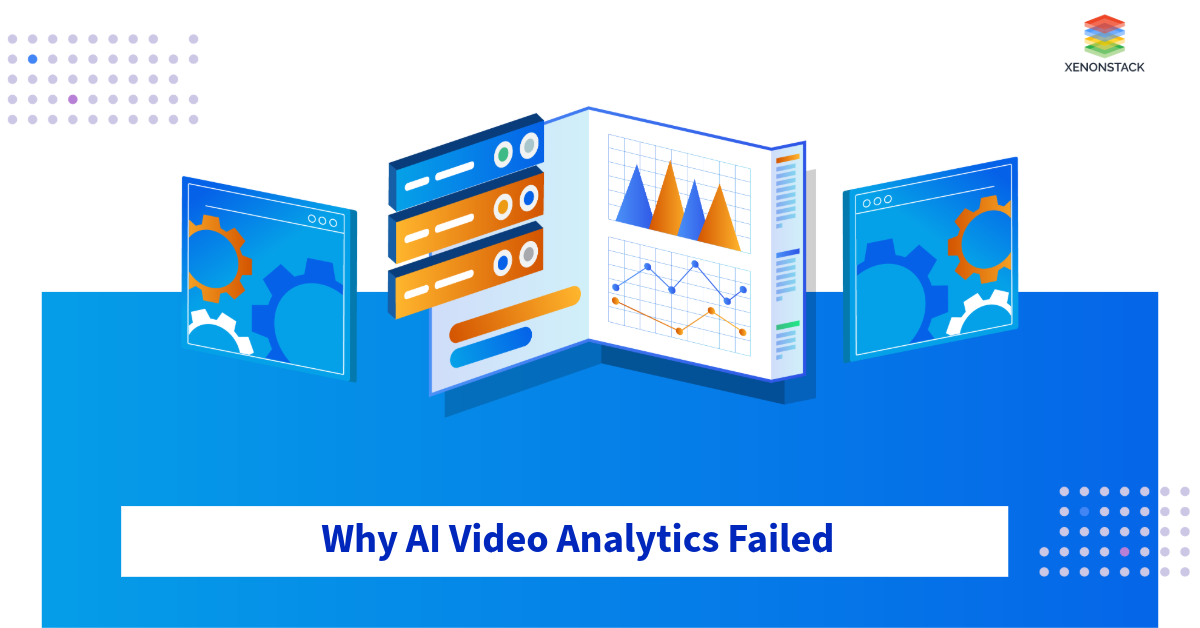 Why AI Video Analytics Failed