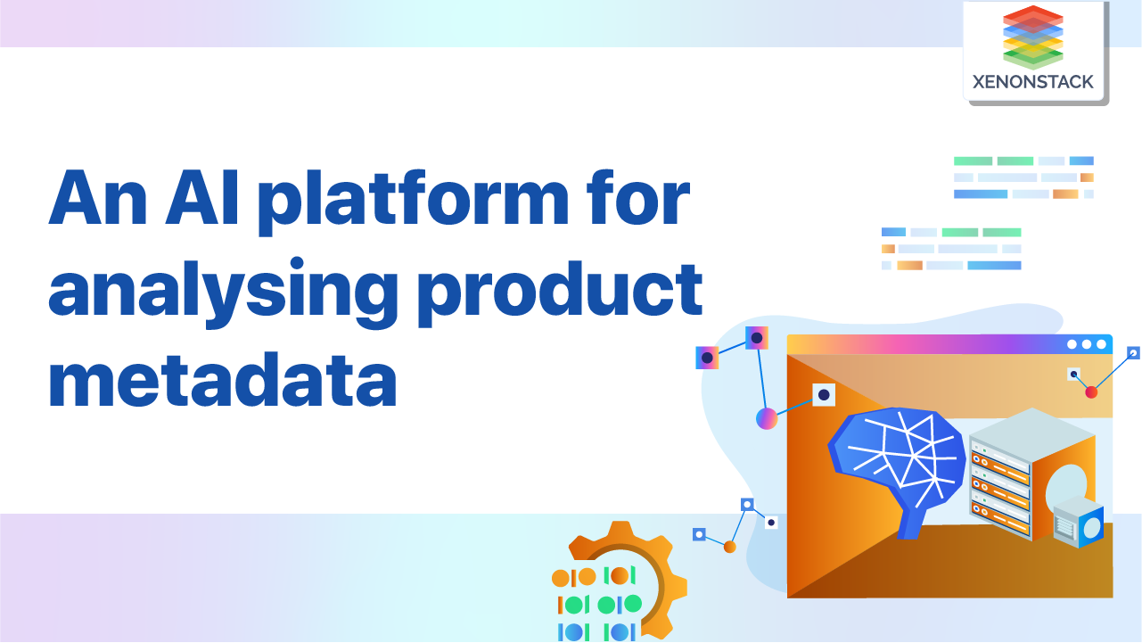 Building an AI-based Platform for Analysing Product Metadata