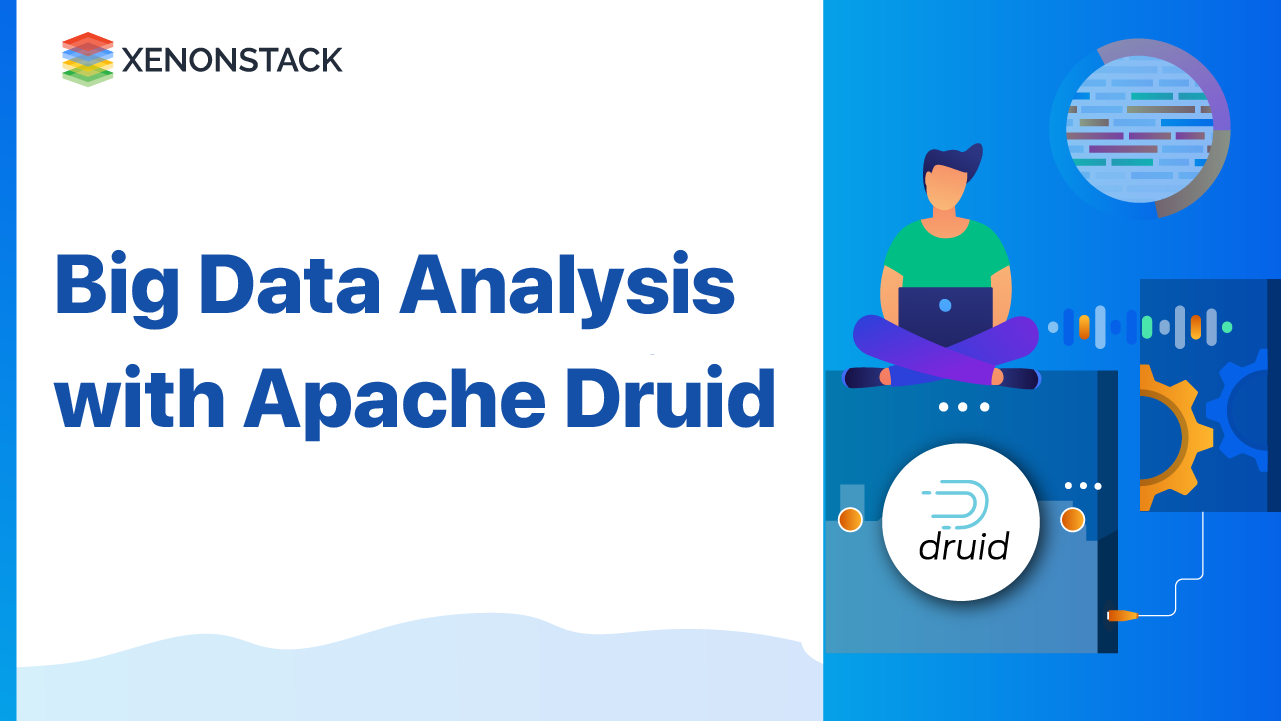 What is Apache Druid? A Complete Guide