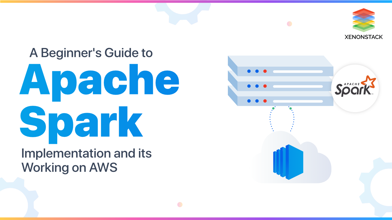 Apache Spark on AWS | Installation and Configuration