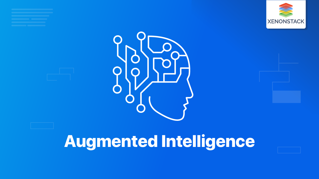 Augmented Intelligence