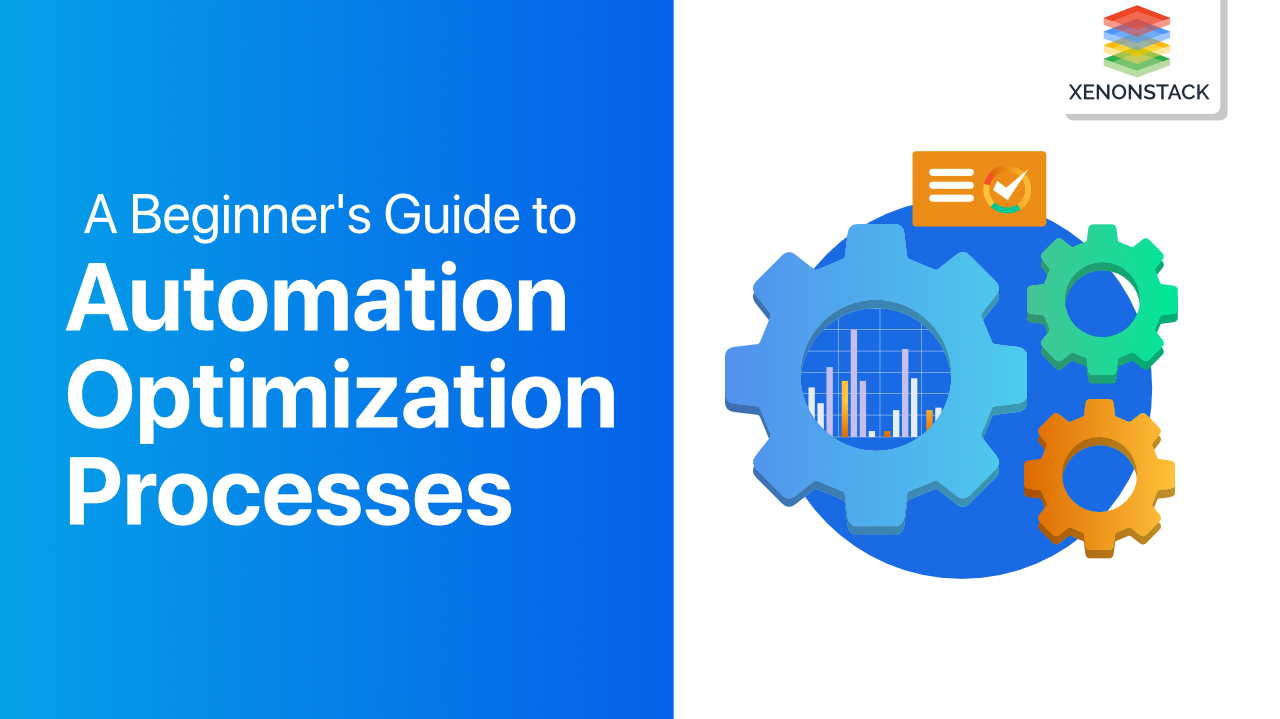 Automation Optimization Tools and its Processes