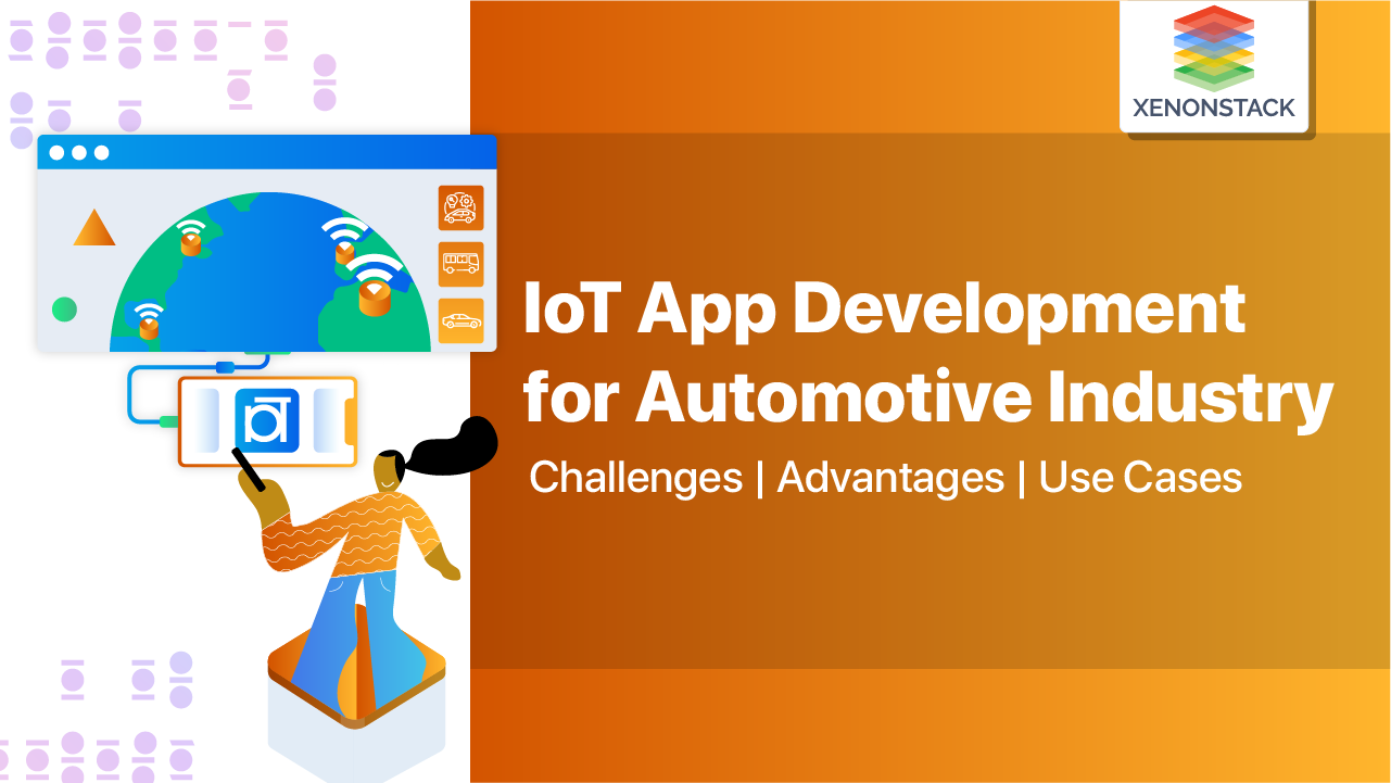 Automotive App Development in IoT | The Advanced Guide
