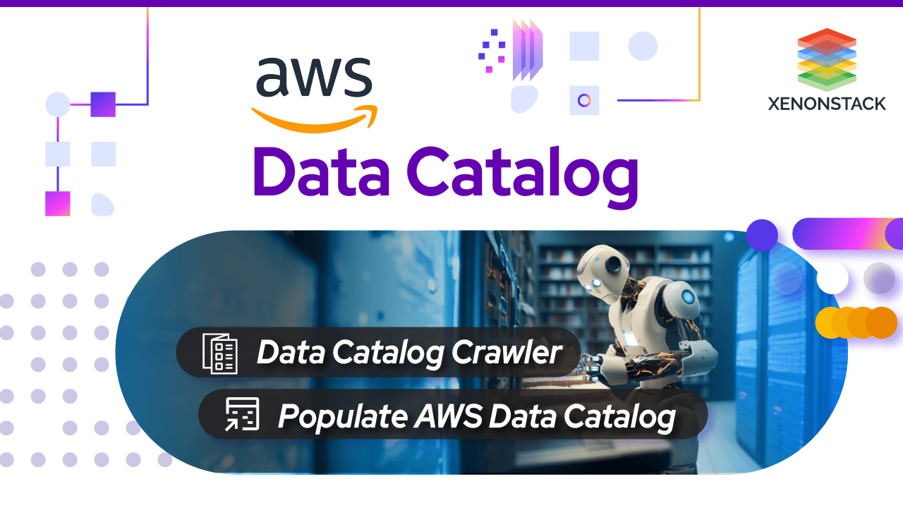 AWS Data Catalog - Changing the Future of Data Analysis
