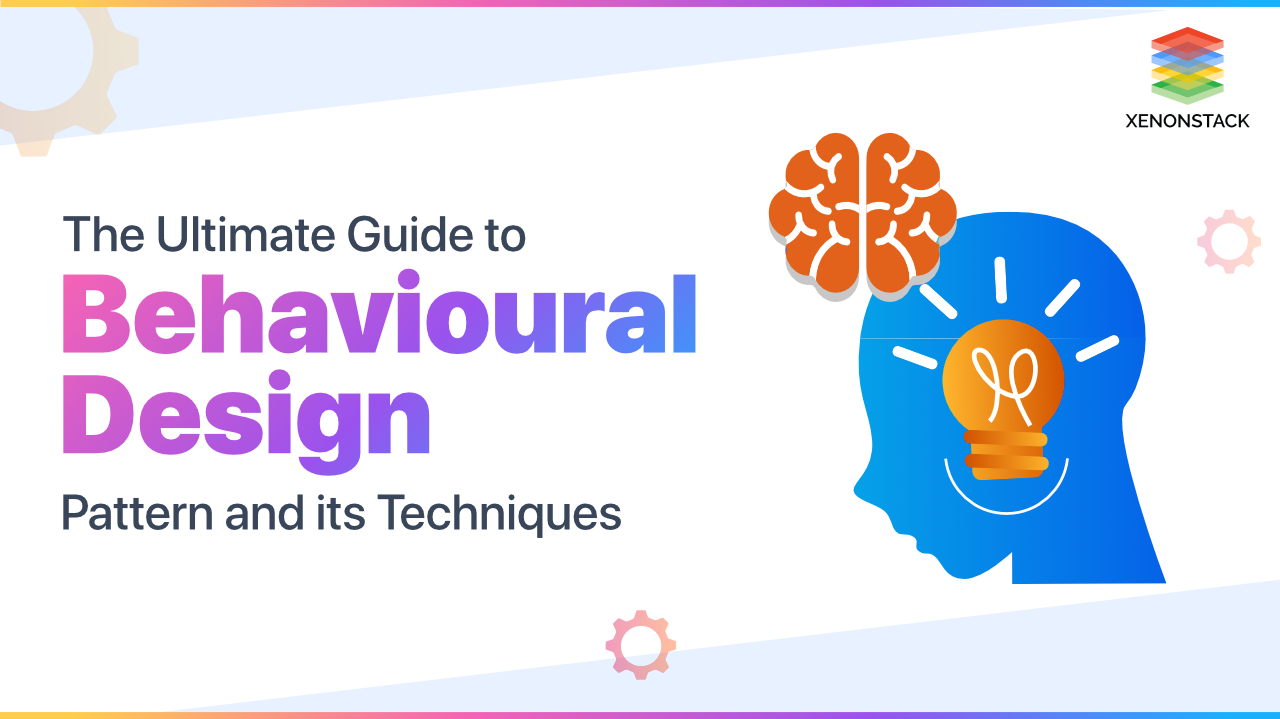 Behavioral Design Patterns and its Best Practices | Complete Guide