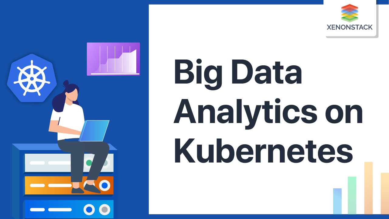 Big Data Analytics on Kubernetes for Streaming App