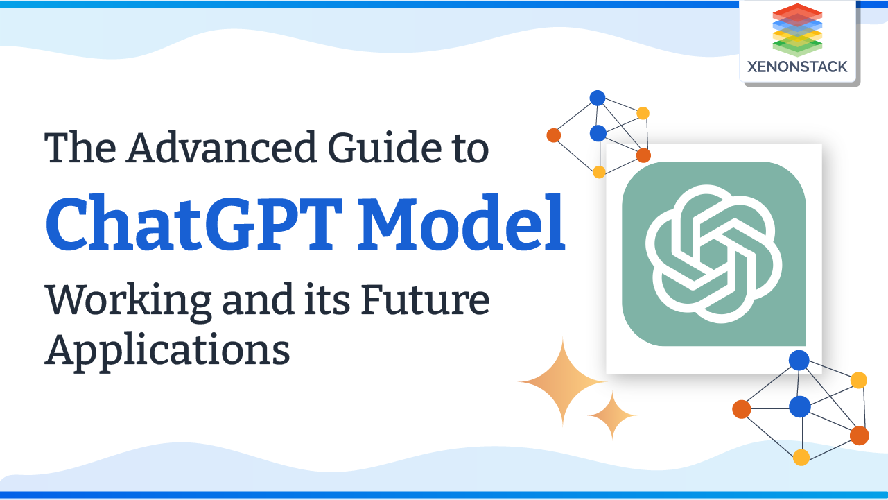ChatGPT Model Working and its Future Applications