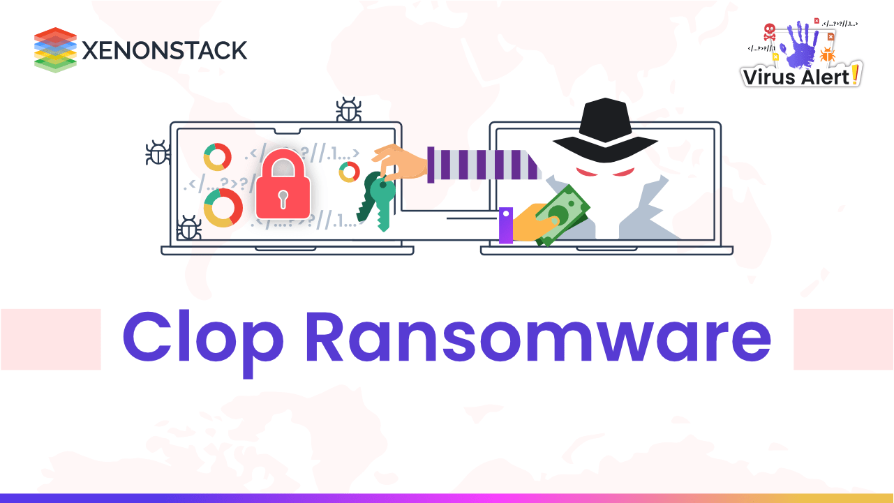 Clop Ransomware- A Dangerous File Encrypting Virus
