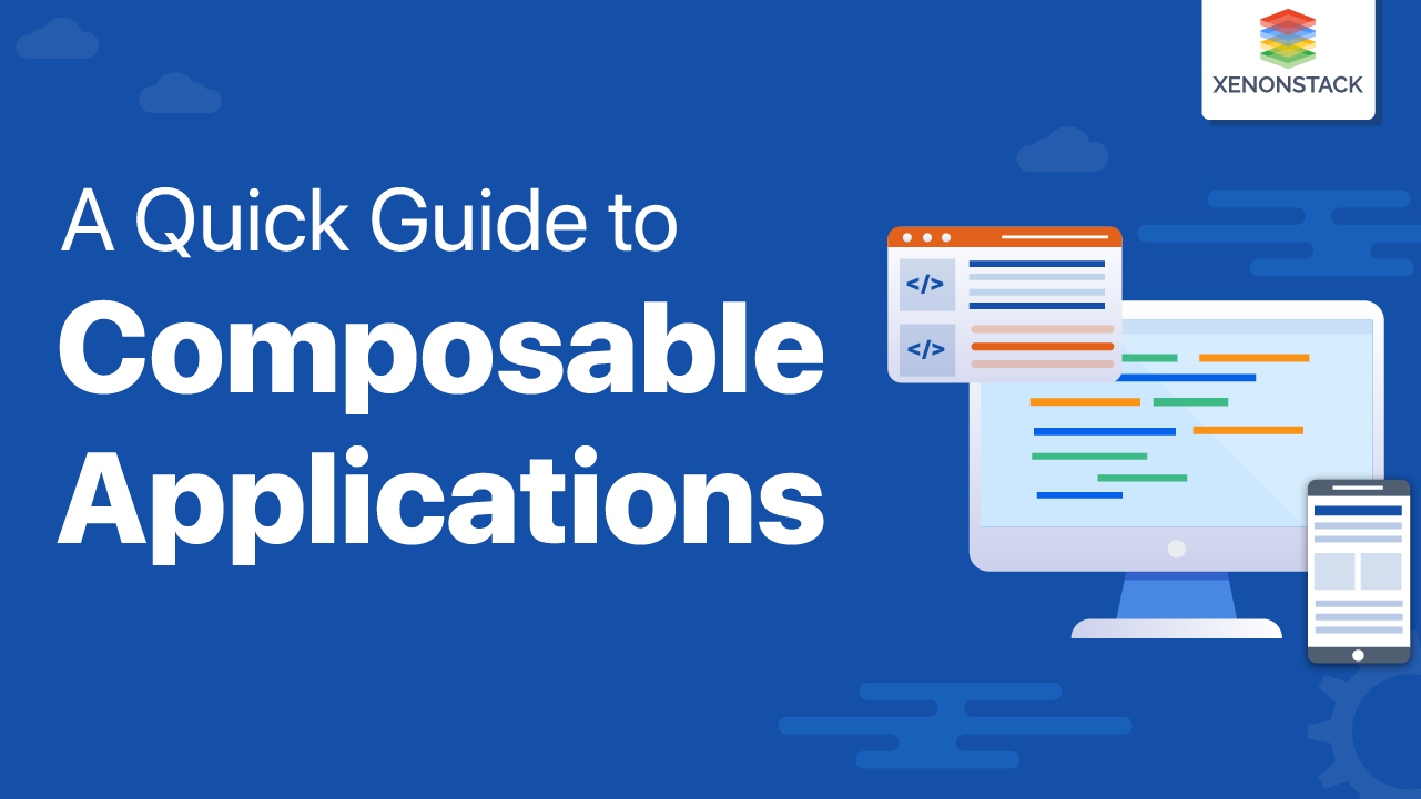 Composable Applications and its Technology | Know Everything Here