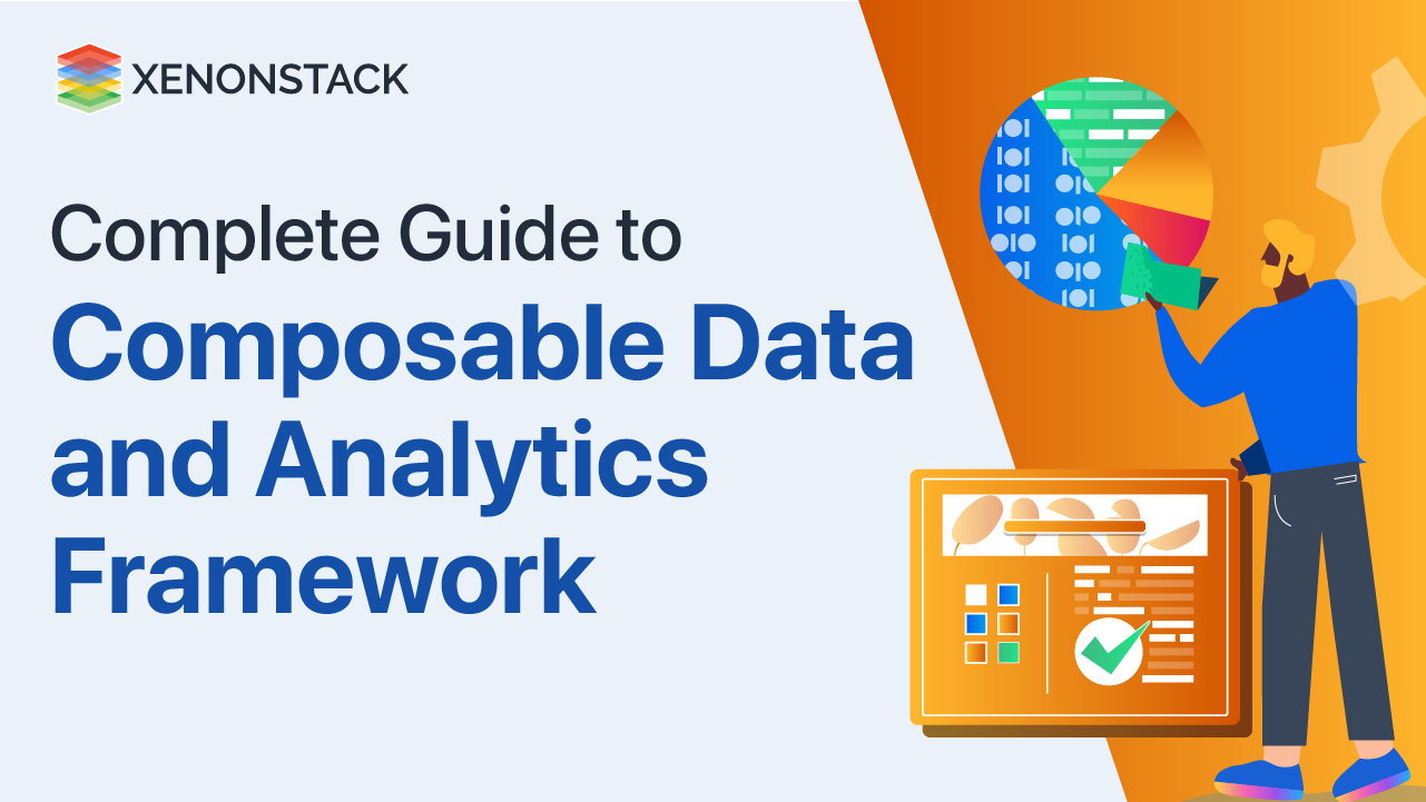 Composable Data and Analytics Framework | Quick Guide