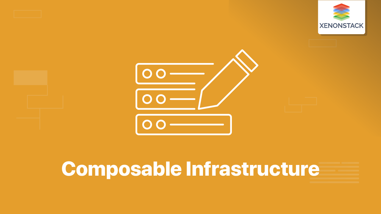 Composable Infrastructure