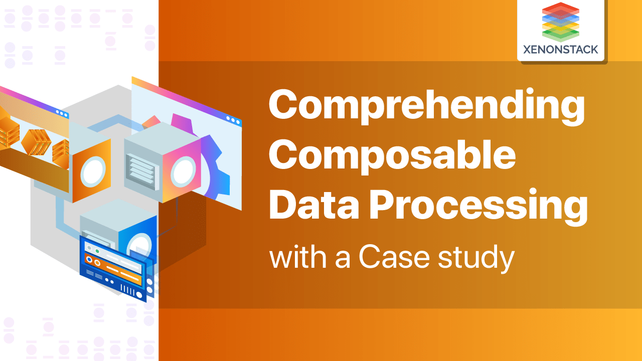 Comprehending Composable Data Processing with a Case study