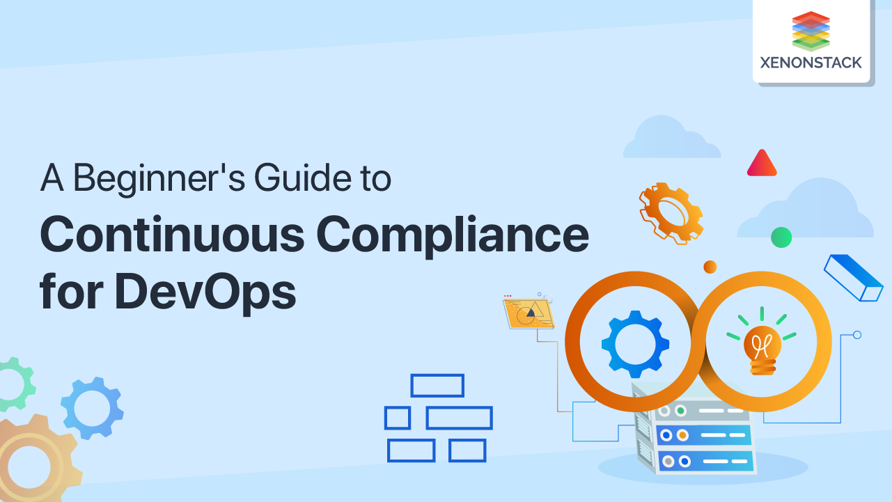 Continuous Compliance in DevOps | The Ultimate Guide